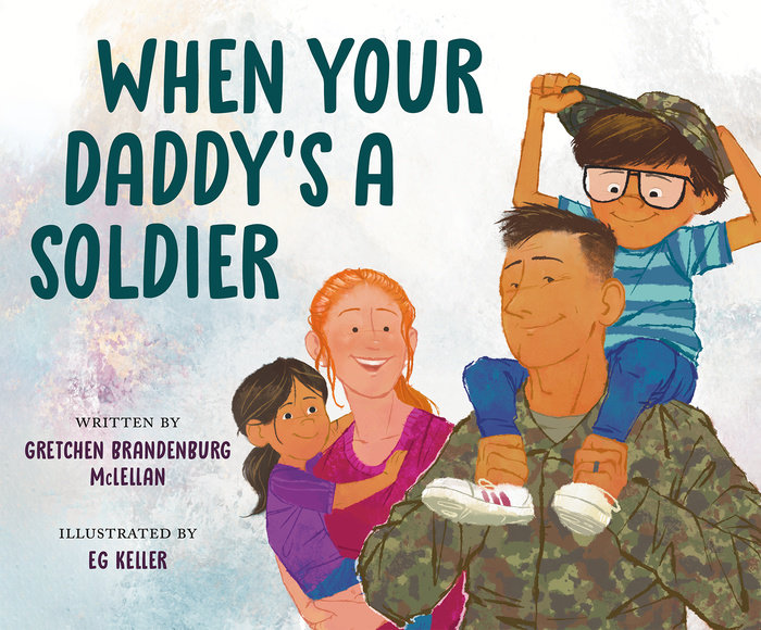 When Your Daddy's a Soldier