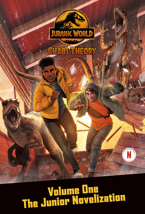 Chaos Theory, Volume One: The Junior Novelization (Jurassic World: Chaos Theory)