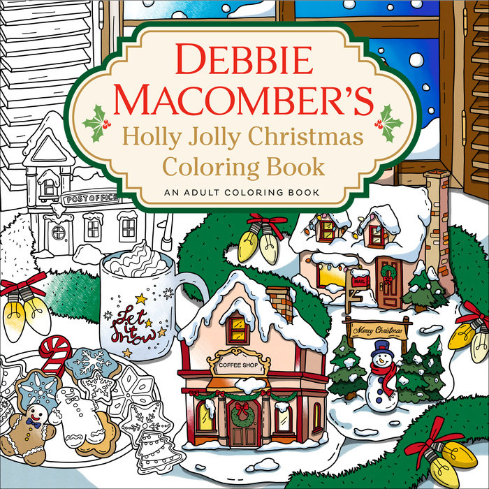 Debbie Macomber's Holly Jolly Christmas Coloring Book