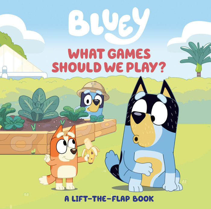 Bluey: What Games Should We Play?