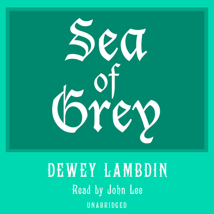 Sea of Grey