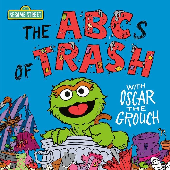 The ABCs of Trash with Oscar the Grouch (Sesame Street)