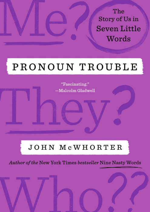 Pronoun Trouble