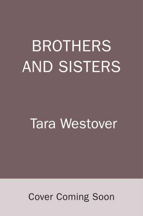 Brothers and Sisters