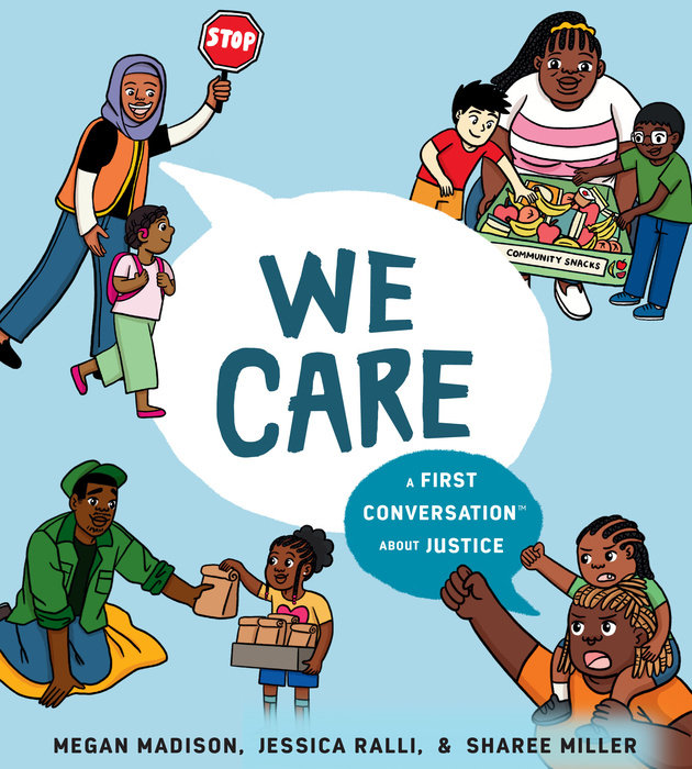 We Care: A First Conversation About Justice