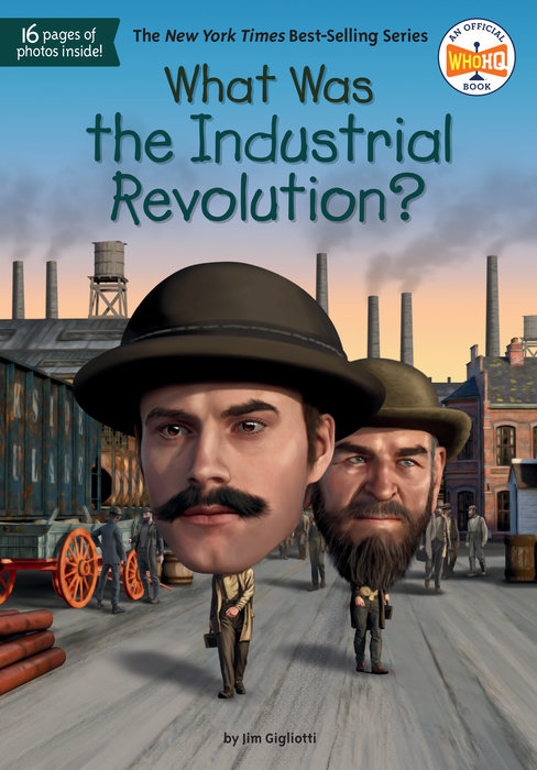 What Was the Industrial Revolution?