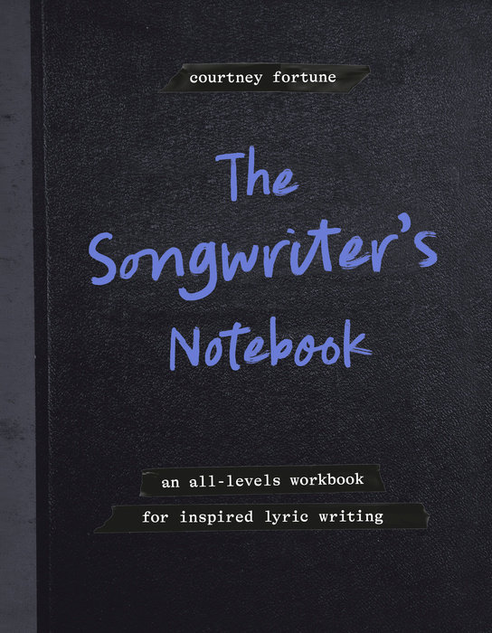 The Songwriter's Notebook