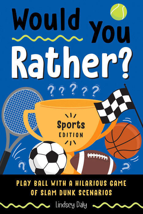 Would You Rather? Sports Edition