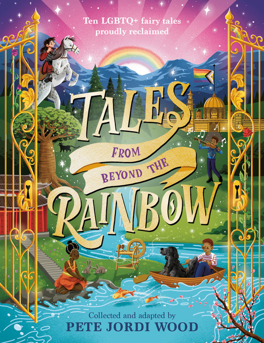 Tales from Beyond the Rainbow