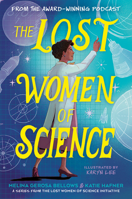 The Lost Women of Science