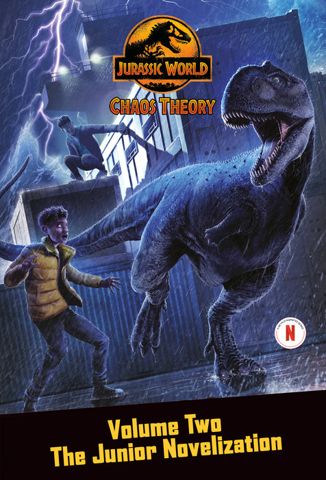 Chaos Theory, Volume Two: The Junior Novelization (Jurassic World: Chaos Theory)