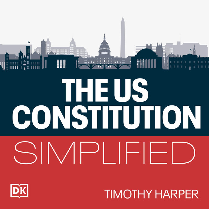 The United States Constitution Simplified