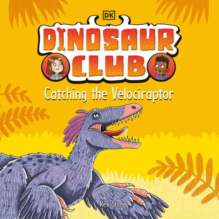 Dinosaur Club: Catching the Velociraptor