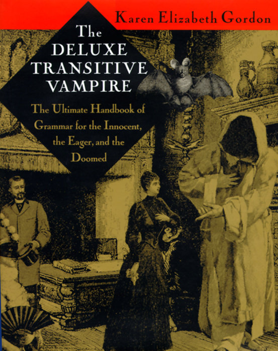 The Deluxe Transitive Vampire