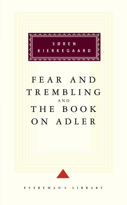 Fear and Trembling and The Book on Adler