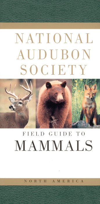 National Audubon Society Field Guide to North American Mammals