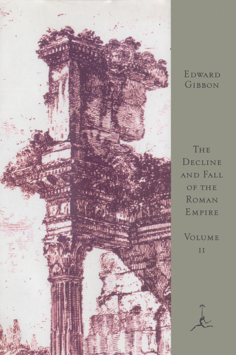 The Decline and Fall of the Roman Empire, Volume II