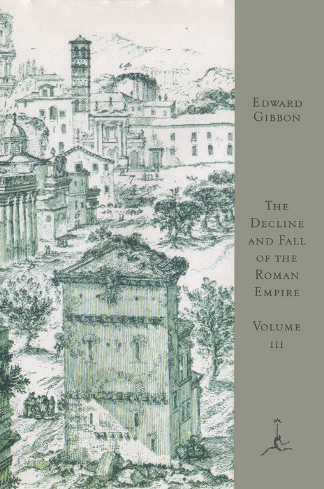 The Decline and Fall of the Roman Empire, Volume III