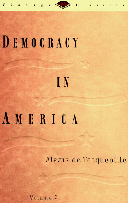 Democracy in America, Volume 2