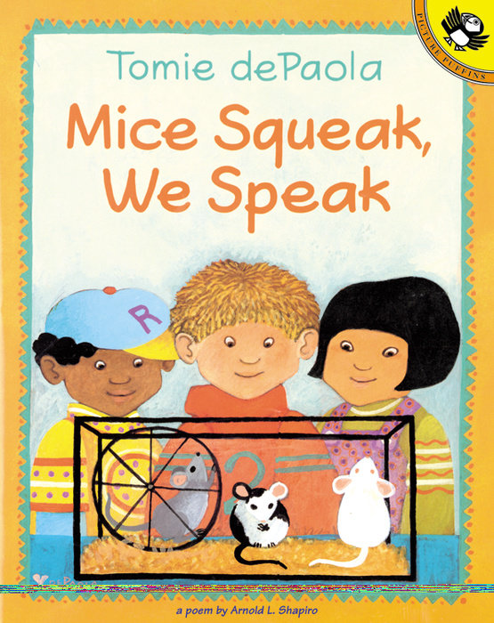 Mice Squeak, We Speak