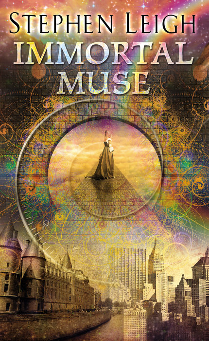 Immortal Muse By Stephen Leigh