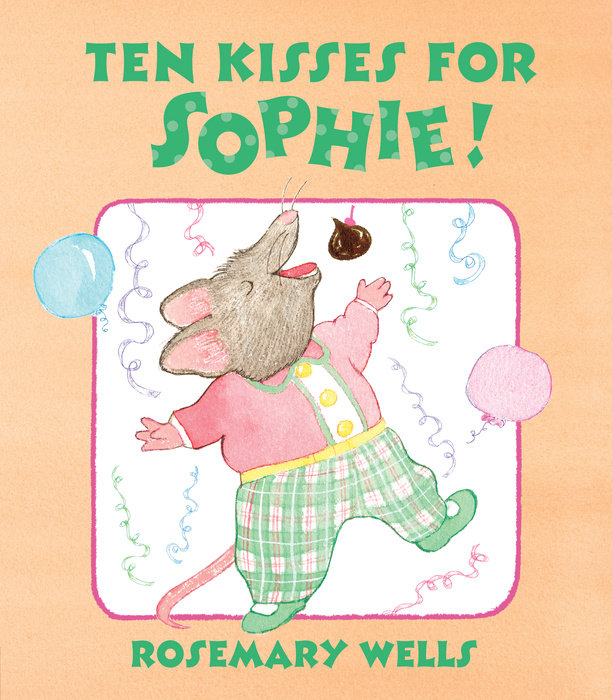Ten Kisses for Sophie!