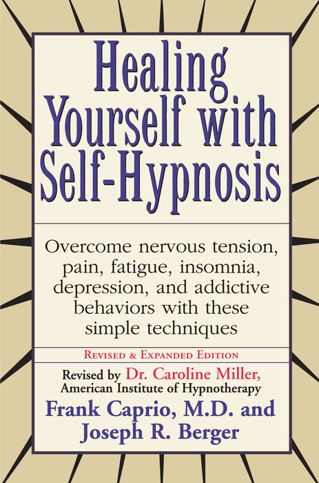 Healing Yourself with Self-Hypnosis