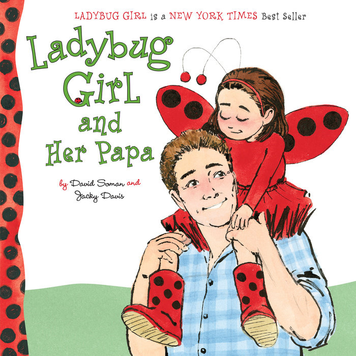 Ladybug Girl and Her Papa