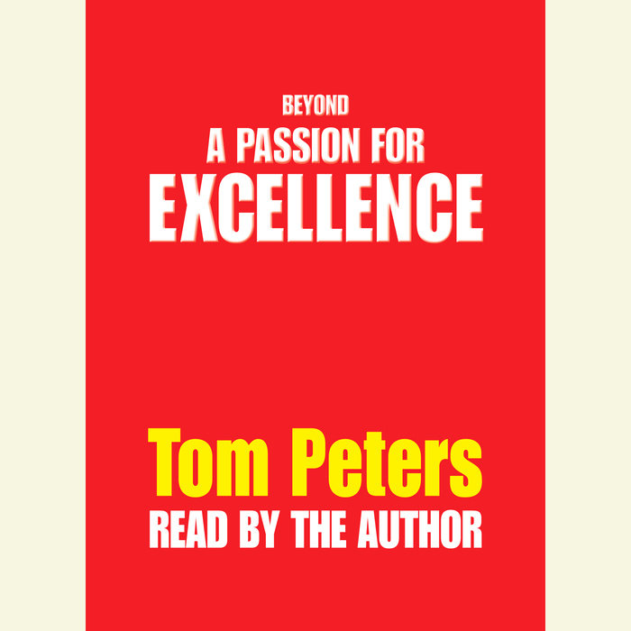 Beyond a Passion for Excellence