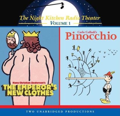 The Night Kitchen Radio Theater: Volume 1