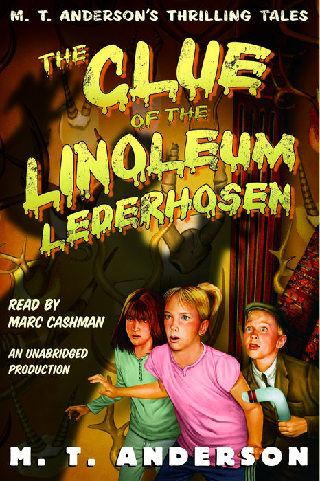 The Clue of the Linoleum Lederhosen