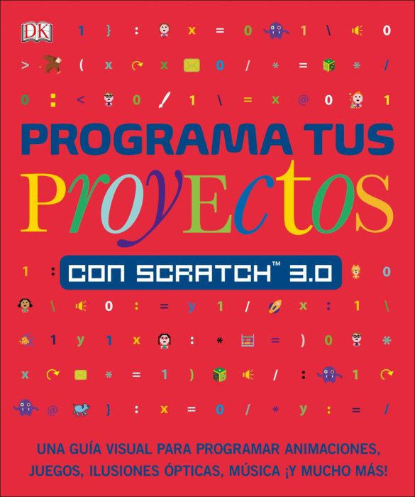 Programa tus proyectos con Scratch 3.0 (Coding Projects in Scratch)