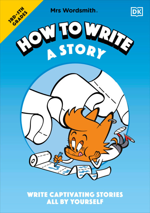 Mrs Wordsmith How to Write a Story, Grades 3-5