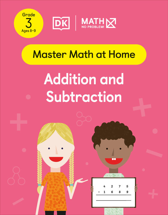 Math - No Problem! Addition and Subtraction, Grade 3 Ages 8-9