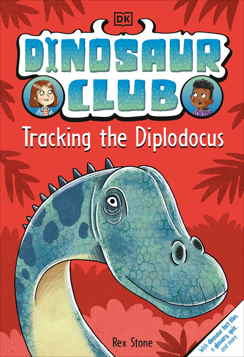 Dinosaur Club: Tracking the Diplodocus