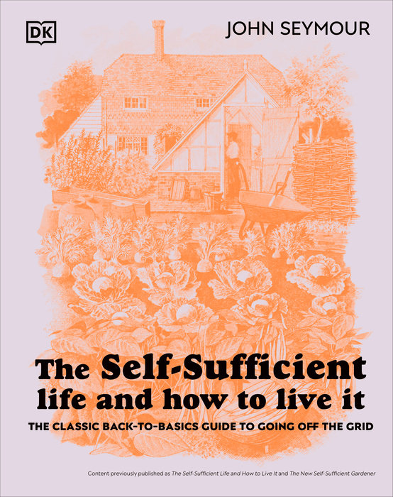 The Self-Sufficient Life and How to Live It