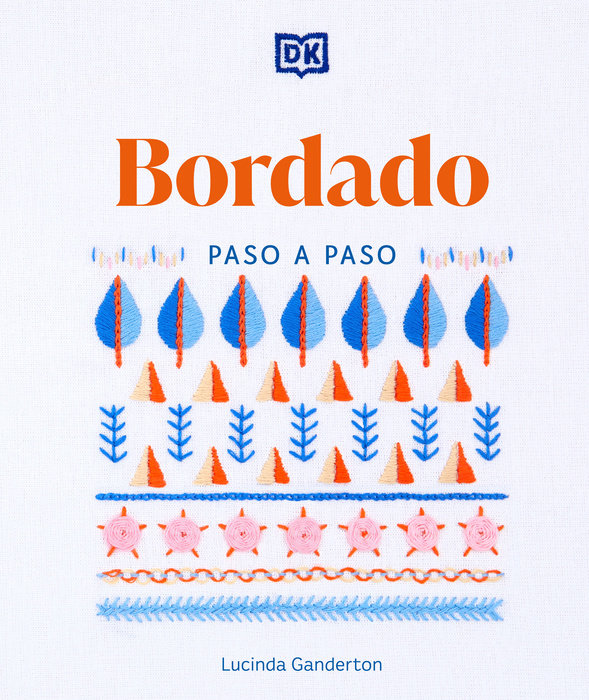 Bordado paso a paso (Embroidery Stitches Step-by-Step)