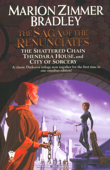 The Saga of the Renunciates By Marion Zimmer Bradley