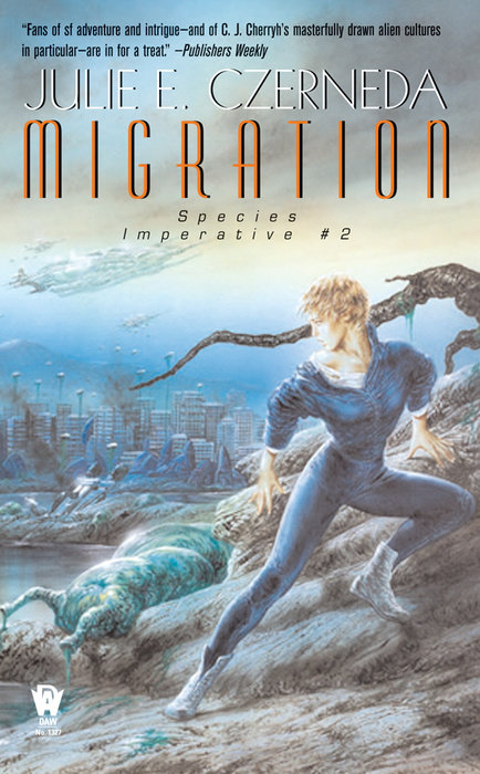 Migration By Julie E. Czerneda