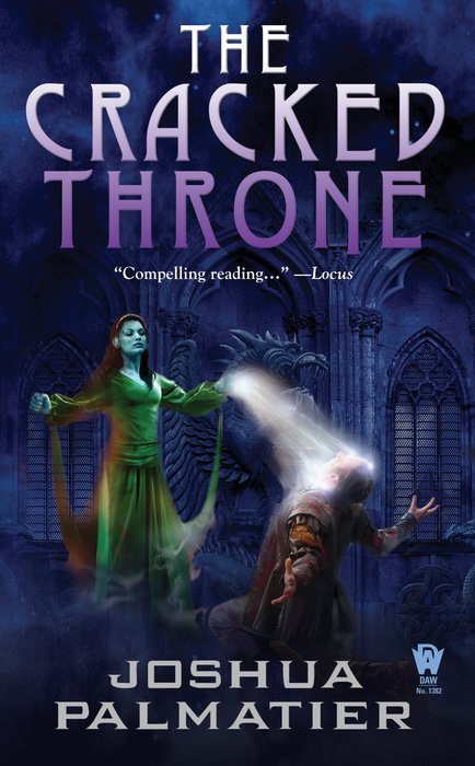 The Cracked Throne By Joshua Palmatier