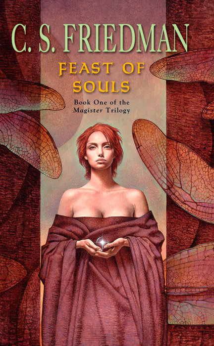 Feast of Souls By C.S. Friedman