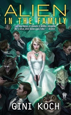 Alien in the Family By Gini Koch