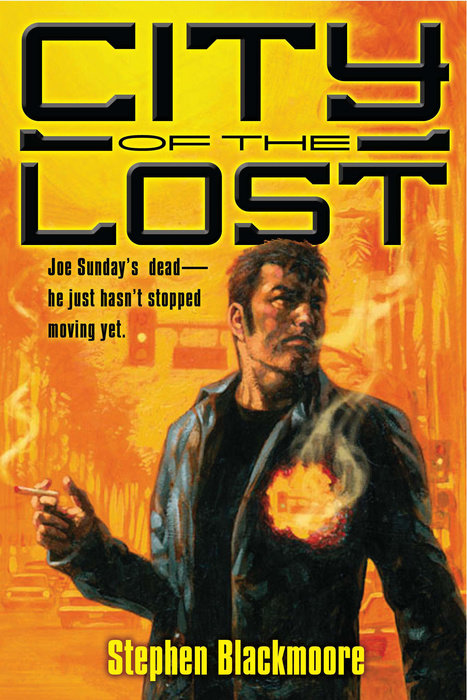 City of the Lost By Stephen Blackmoore