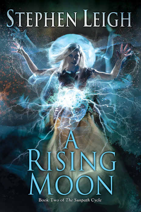 A Rising Moon By Stephen Leigh