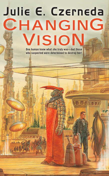 Changing Vision By Julie E. Czerneda
