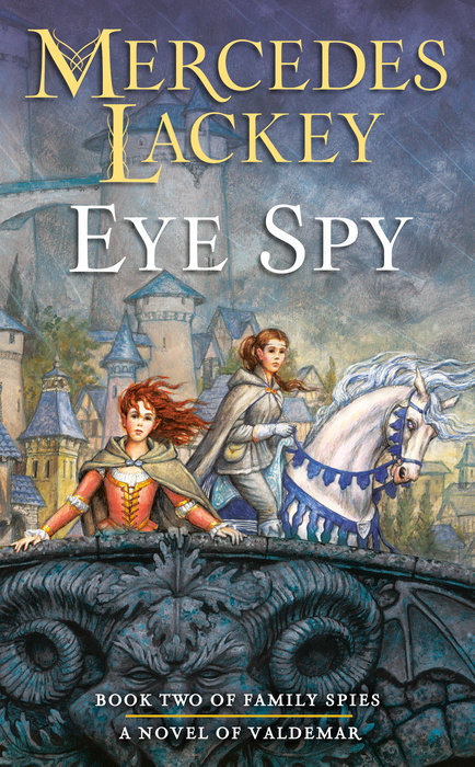 Eye Spy By Mercedes Lackey