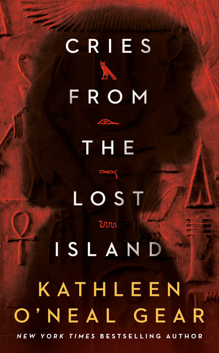Cries from the Lost Island By Kathleen O'Neal Gear
