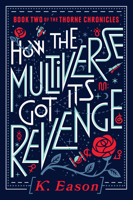 How the Multiverse Got Its Revenge By K. Eason