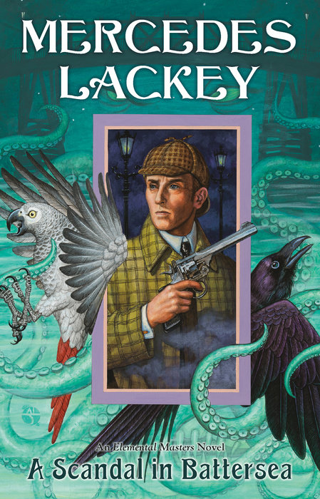 A Scandal in Battersea By Mercedes Lackey