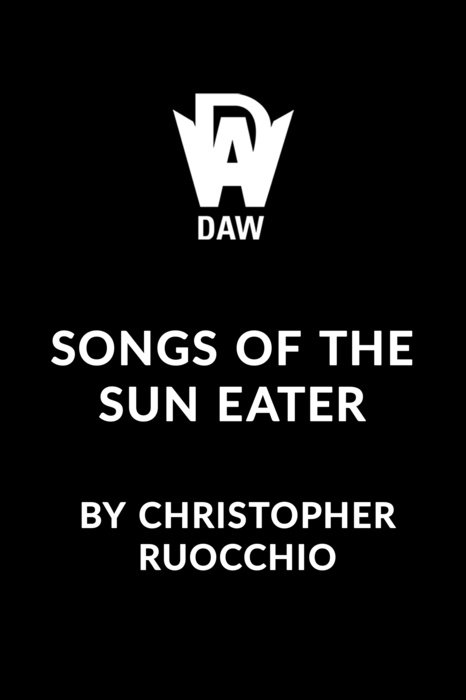 Songs of the Sun Eater